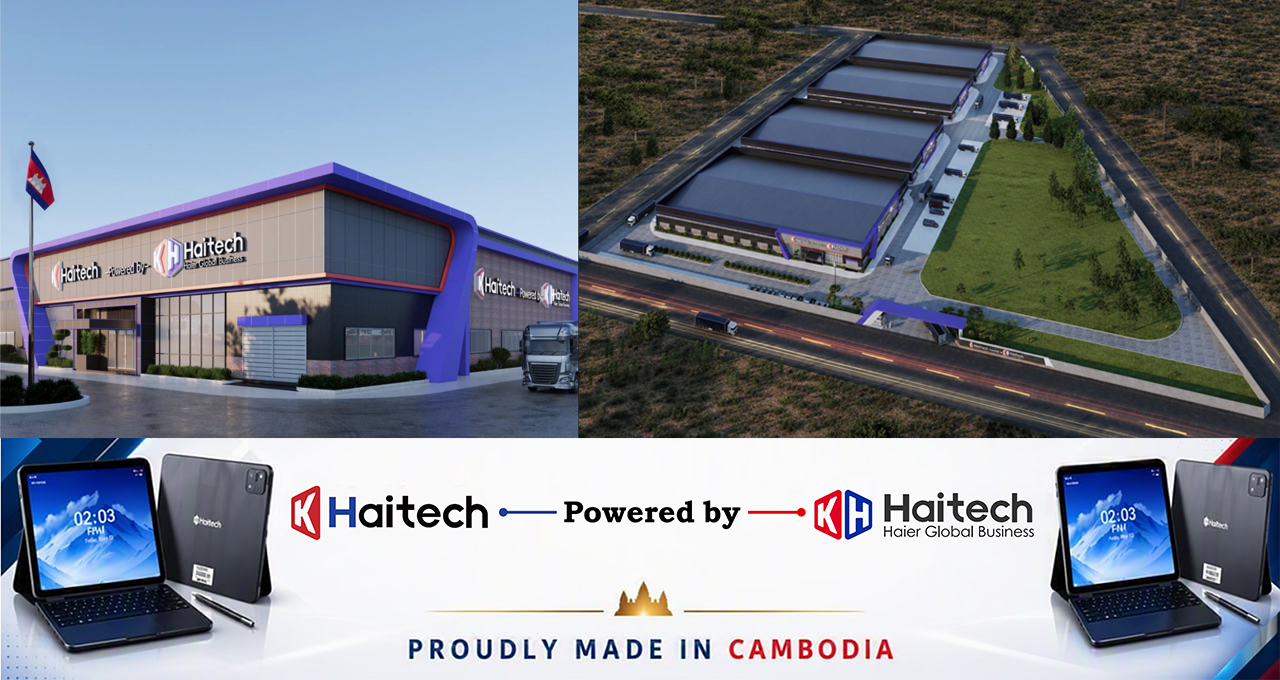 រោងចក្រ​ដំឡើងថេប្លេតម៉ាក «K Haitech» នឹងលេចជារូបរាងឡើងក្នុងខណ្ឌជ្រោយចង្វារ រាជធានីភ្នំពេញ